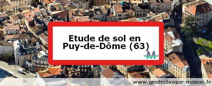 Etude de sol en Puy-de-Dôme (63)