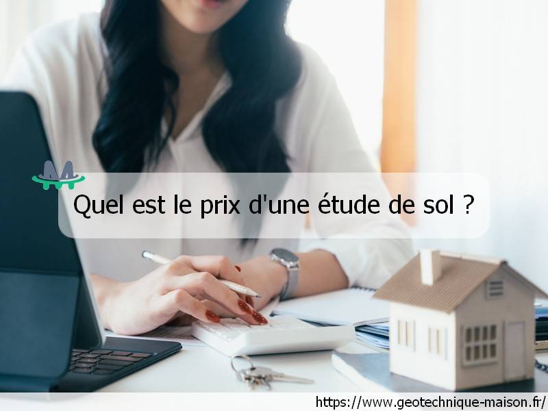 Prix Etude de sol - Géotechnique Maison
