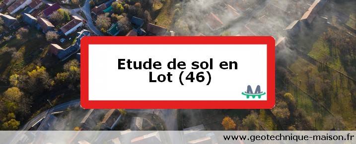 Etude de sol en Lot (46)