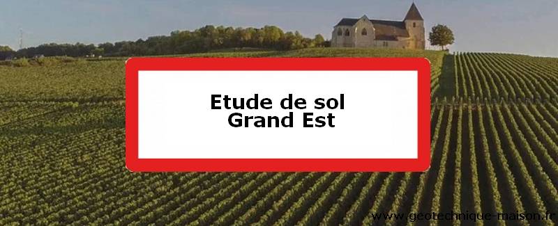 Etude de sol en Grand Est