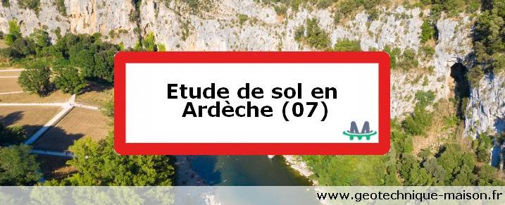 Etude de sol en Ardèche (07)