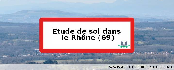 Etude de sol en Rhône (69)
